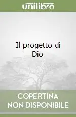 Prezzo Scontato Il progetto di Dio