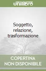 Economico Soggetto, relazione, trasformazione