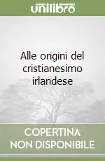 Alle origini del cristianesimo irlandese Promozione