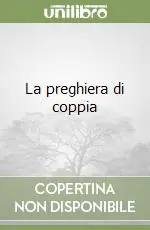 Consegna Rapida La preghiera di coppia