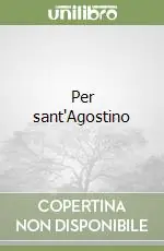 Per sant‘Agostino Saldi