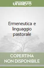 Scelto Dai Clienti Ermeneutica e linguaggio pastorale