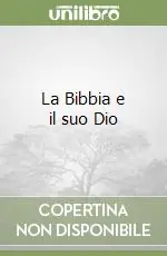 La Bibbia e il suo Dio Occasione