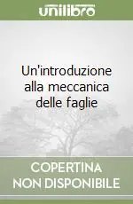 Un‘introduzione alla meccanica delle faglie Ultime Pezzi
