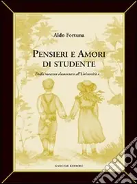 Pensieri e amori di studente Subito Disponibile