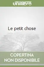 Le petit chose Occasione Imperdibile