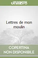 Lettres de mon moulin Solo Oggi