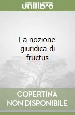 La nozione giuridica di fructus Pagamento Sicuro