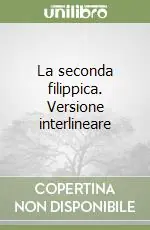Vendita Finale La seconda filippica. Versione interlineare