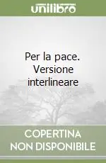 Per la pace. Versione interlineare Promozione