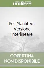 Promozione Esclusiva Per Mantiteo. Versione interlineare