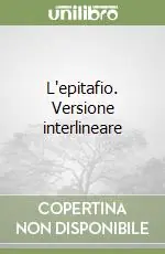 L‘epitafio. Versione interlineare Super Prezzo