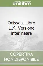 Odissea. Libro 11º. Versione interlineare Solo Oggi