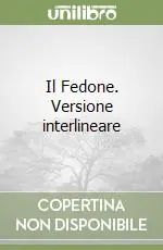 Acquista Ora Il Fedone. Versione interlineare