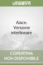 Reso Gratuito Aiace. Versione interlineare