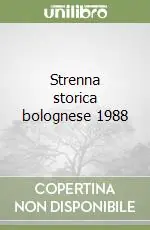 Strenna storica bolognese 1988 Occasione