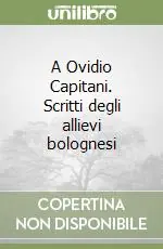 Economico A Ovidio Capitani. Scritti degli allievi bolognesi