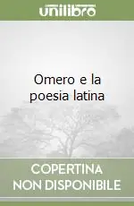 Omero e la poesia latina Offerta Limitata