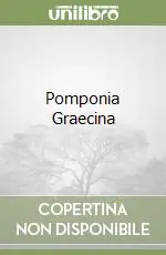 Pomponia Graecina Compra Adesso
