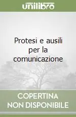 Prezzo Ridotto Protesi e ausili per la comunicazione