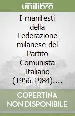 I manifesti della Federazione milanese del Partito Comunista Italiano (1956-1984). Inventario Promo Stagionale