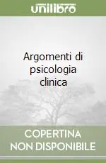 Argomenti di psicologia clinica Offerta Speciale