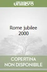 Rome jubilee 2000 Novità