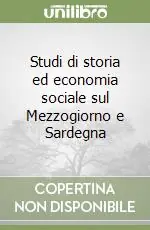 Bestseller Studi di storia ed economia sociale sul Mezzogiorno e Sardegna