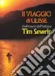 Il viaggio di Ulisse. Sulle tracce dell‘Odissea Nuovo Arrivo
