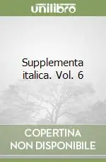 Supplementa italica. Vol. 6 Acquista Ora