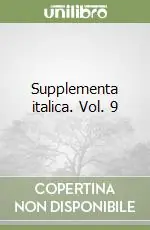 Supplementa italica. Vol. 9 Reso Gratuito