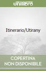 Ultime Pezzi Itinerario/Utirany