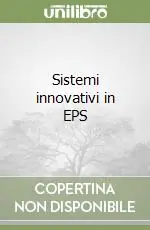Subito Disponibile Sistemi innovativi in EPS