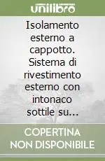 Saldi Isolamento esterno a cappotto. Sistema di rivestimento esterno con intonaco sottile su isolante