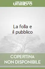 Offerta Lampo La folla e il pubblico