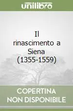 Il rinascimento a Siena (1355-1559) Offerta
