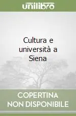 Cultura e università a Siena Spedito Oggi