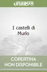 Super Prezzo I castelli di Murlo