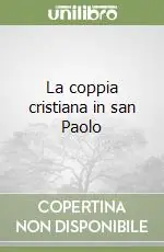 Promozione Esclusiva La coppia cristiana in san Paolo