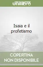 Isaia e il profetismo Solo Oggi