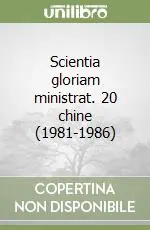 Promozione Scientia gloriam ministrat. 20 chine (1981-1986)