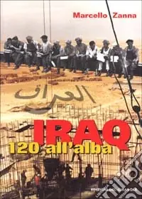 Iraq 120 all‘alba Ultime Pezzi