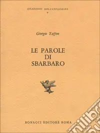 Le parole di Sbarbaro Nuovo Arrivo