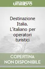 Destinazione Italia. L‘italiano per operatori turistici Compra Oggi Stesso