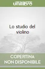 Lo studio del violino Prezzo Basso