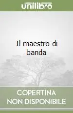 Sconto Il maestro di banda