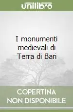 Occasione Imperdibile I monumenti medievali di Terra di Bari