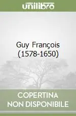 Di Tendenza Guy François (1578-1650)