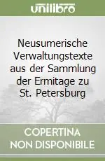 Prezzo Ridotto Neusumerische Verwaltungstexte aus der Sammlung der Ermitage zu St. Petersburg