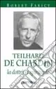 Offerta Del Giorno Teilhard de Chardin. La dottrina spirituale